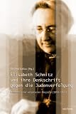 Produkt-Bild: Elisabeth Schmitz und ihre Denkschrift gegen die Judenverfolgung: Konturen einer vergessenen Biographie (1893?1977)