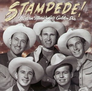 Various Artists - Stampede! Western Music's Late Golden Era