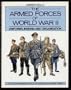 The Armed Forces of World War II: Uniforms, Insignia and Organization