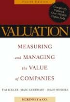 Valuation: Measuring and Managing the Value of Companies (Wiley Finance)