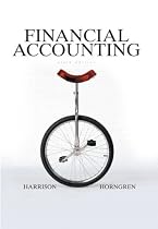 Financial Accounting (6th Edition) (Charles T Horngren Series in Accounting)