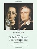 The Schubert Song Transcriptions for Solo Piano/Series I: 