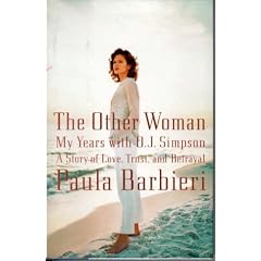 The Other Woman: My Years With O.J. Simpson