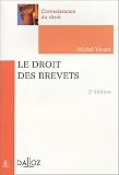 Revue Dalloz-Sirey  / Le droit des brevets, 2005