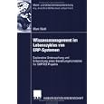 Wissensmanagement im Lebenszyklus von ERP-Systemen.