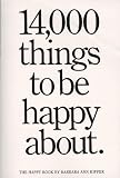 14,000 Things to Be Happy About 