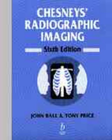 City Travel Guides Discounted  Books : Chesney's Radiographic Imaging
