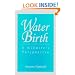 Water Birth: A Midwife's Perspective