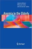 More details of book titled: Anemia in the Elderly