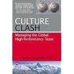 Culture Clash: Managing the Global High-Performance Team (The Global Leader Series) book cover