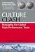 Culture Clash: Managing the Global High-Performance Team (Global Leader Series)