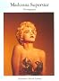 Madonna Superstar: Photographs (Schirmer's Visual Library) Madonna Superstar: Photographs (Schirmer's Visual Library)