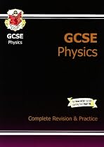 GCSE Physics Complete Revision and Practice (Complete Revision & Practice)