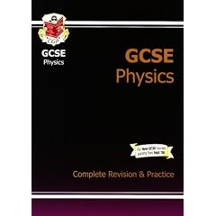 GCSE Physics Complete Revision and Practice (Complete Revision & Practice)