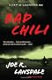 Bad Chili: A Hap and Leonard Novel (4)