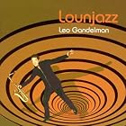 Lounjazz by  Leo Gandelman 