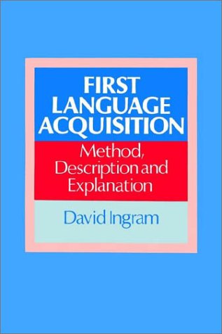 City Travel Guides Discounted  Books : First Language Acquisition: Method, Description and Explanation