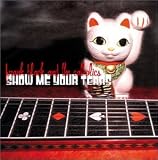 Buy : Show Me Your Tears