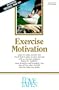 Exercise Motivation (Love Tapes)