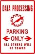 DATA PROCESSING PARKING computer tech sign