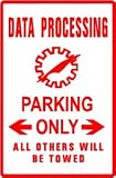DATA PROCESSING PARKING computer tech sign