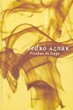 Pruebas de fuego/ Test of Fire