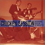 Image of Chicken Session: Early Northwest Rockers And Instrumentals Vol. 2