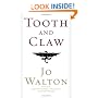 Tooth and Claw
