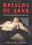 Baisers de sang : 20 histoires �rotiques de vampires