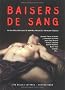 Baisers de sang : 20 histoires �rotiques de vampires