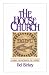 Book The House Church: A Model for Renewing the Church