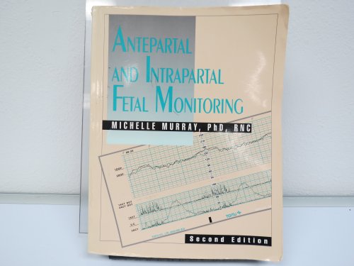 antepartal and intrapartal fetal monitoring 2nd edition
