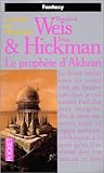 Le prophète d'Akhran par Margaret Weis Le prophète d'Akhran par Weis