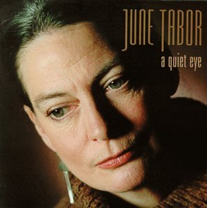 June Tabor - A Quiet Eye - Zortam Music
