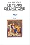 Le temps de lhistoire (Lunivers historique)