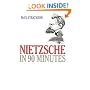 Nietzsche in 90 Minutes (Philosophers in 90 Minutes)