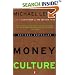 The Money Culture