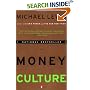 The Money Culture