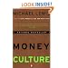 The Money Culture