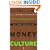 The Money Culture