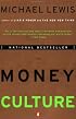 The Money Culture