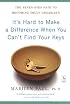 It's Hard to Make a Difference When You Can't Find Your Keys: The Seven-Step Path to Becoming Truly Organized