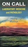 On Call: Laboratory Medicine and Pathology
