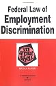 Federal Law of Employment Discrimination in a Nutshell (Nutshell Series)