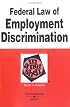 Federal Law of Employment Discrimination in a Nutshell (Nutshell Series)