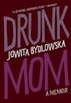 Drunk Mom: A Memoir