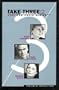 Take Three:  2 (Vol 2)