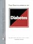 The Encyclopedia of Diabetes (Facts on File Library of Health & Living)