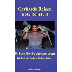 Gerhards Reisen trotz Rollstuhl