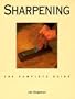 Sharpening: The Complete Guide (Complete Guides)